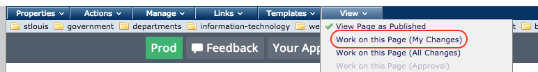 Choose this menu item to author the page, viewing only your changes