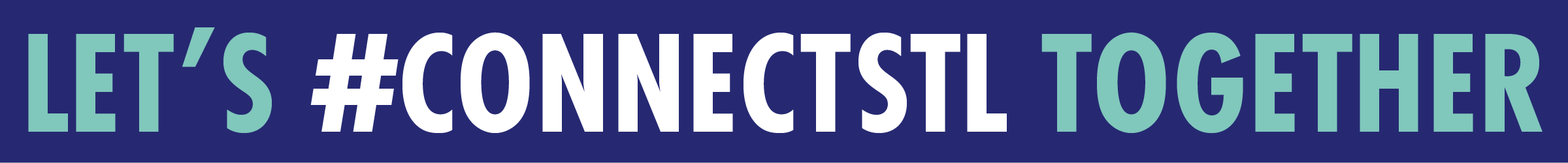Let's Connect Saint Louis Together!